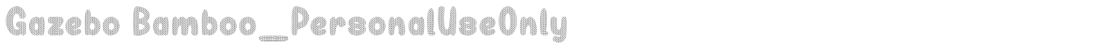 Gazebo Bamboo font preview